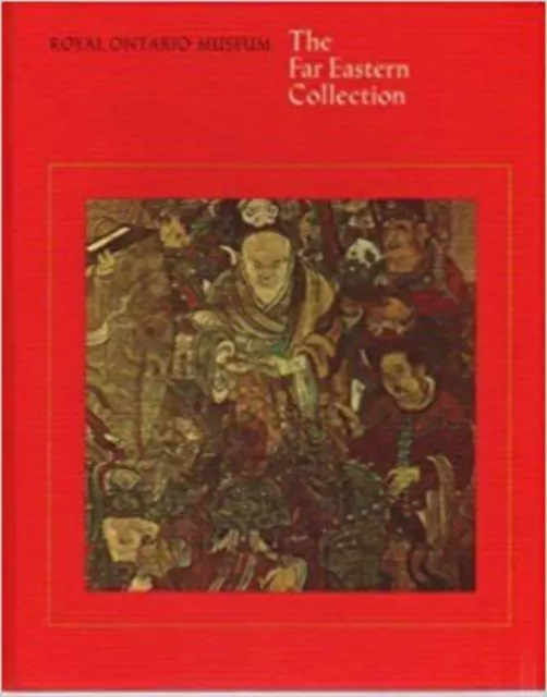 Far Eastern Collection by Royal Ontario Museum (1968)