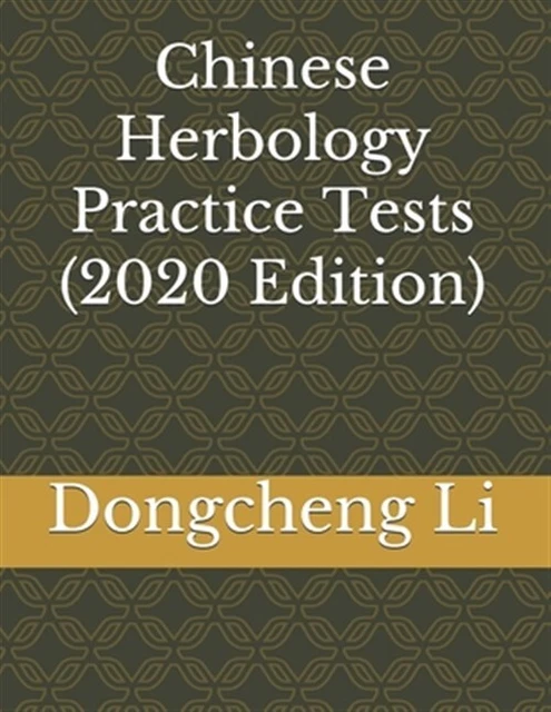 Chinese Herbology Practice Tests, Paperback by Li, Dongcheng, Brand New, Free...