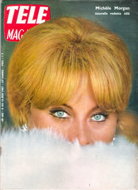 TELE MAGAZINE NO 602-05/1967-Michele Morgan-Planche Tintin -Pub Huilor