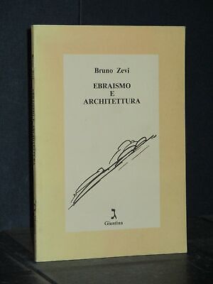 Bruno Zevi - Ebraismo e architettura - Giuntina - 1993