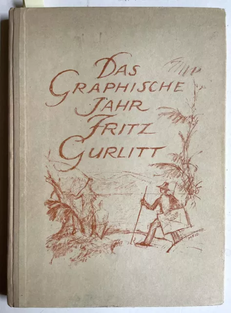 Fritz Gurlitt Das graphische Jahr Reinhold Hoberg graphischen Techniken,