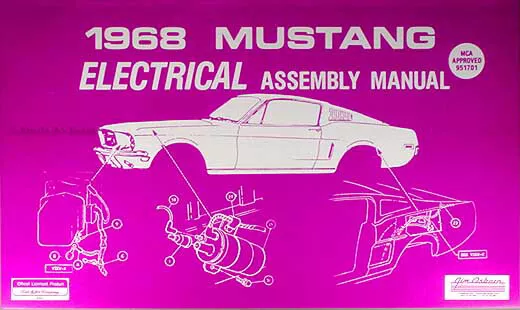 1968 Ford Mustang Electrical Assembly Manual Wiring Diagrams Factory Schematics