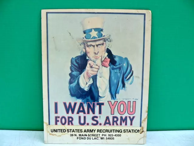 Vietnam Era US Army Recruiting Poster I WANT YOU Uncle Sam Fond Du Lac Wis 1970s