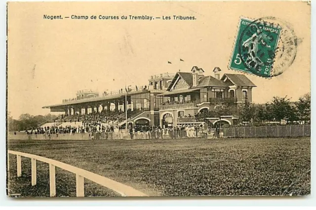 NOGENT - Champ de Courses du Tremblay - Les Tribunes