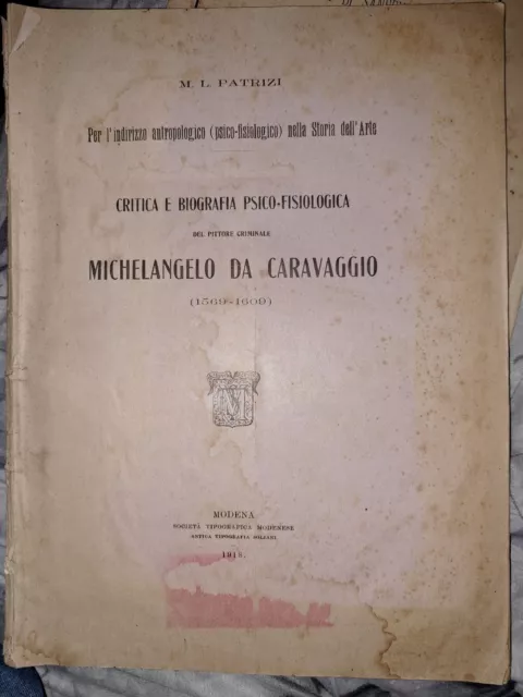 Raro Patrizi critica biografia psico fis. del pittore criminale Caravaggio 1918
