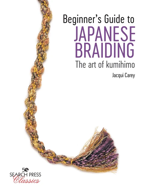 H9781782218050 BEGINNER'S GUIDE TO JAPANESE BRAIDING: The Art of Kumihimo