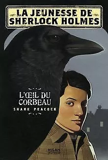 La jeunesse de Sherlock Holmes, Tome 1 : L'oeil du corbe... | Buch | Zustand gut