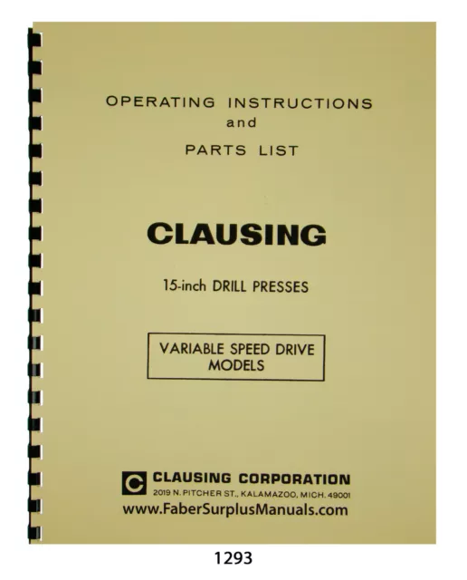 Clausing 15" Drill Press Variable Speed Model Instruction & Parts Manual #1293