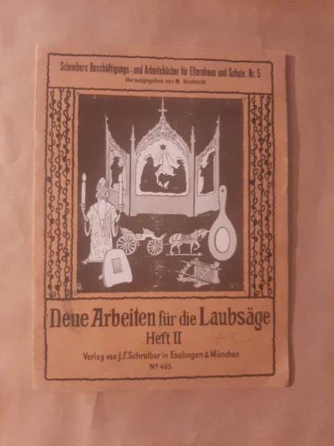 Alt Schreiber Eßlingen 1910 Laubsägevorlage N°465 für Elternhaus u. Schule Nr.5