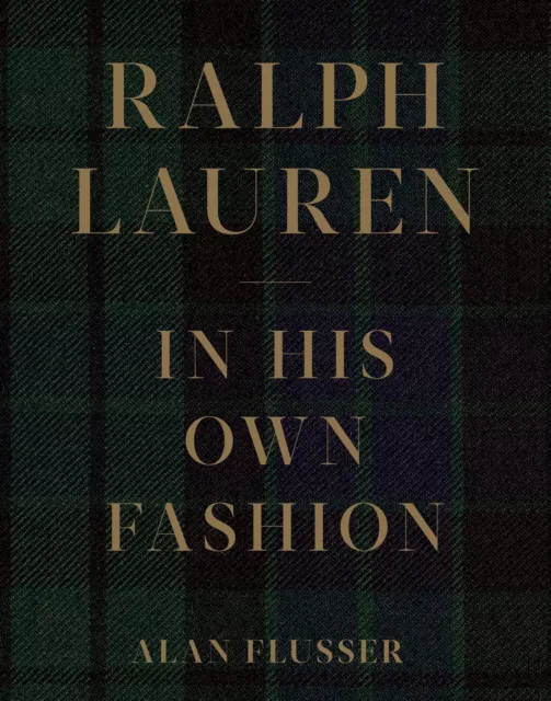 Alan Flusser | Ralph Lauren: In His Own Fashion | Buch | Englisch (2019)