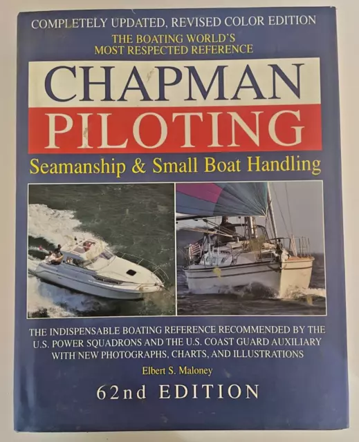 Chapman Piloting - Seamanship & Small Boat Handling Book 62nd Edition