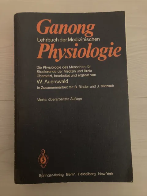 Lehrbuch der Medizinischen Physiologie - William F. Ganong,...