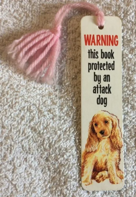 Bookmark with Tassel Antioch 1982 Warning this book protected by an attack dog