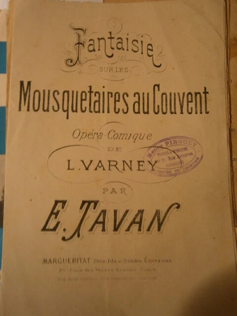 Fantaisie sur les "mousquetaires au couvent", op�ra-comique de L. Varney.