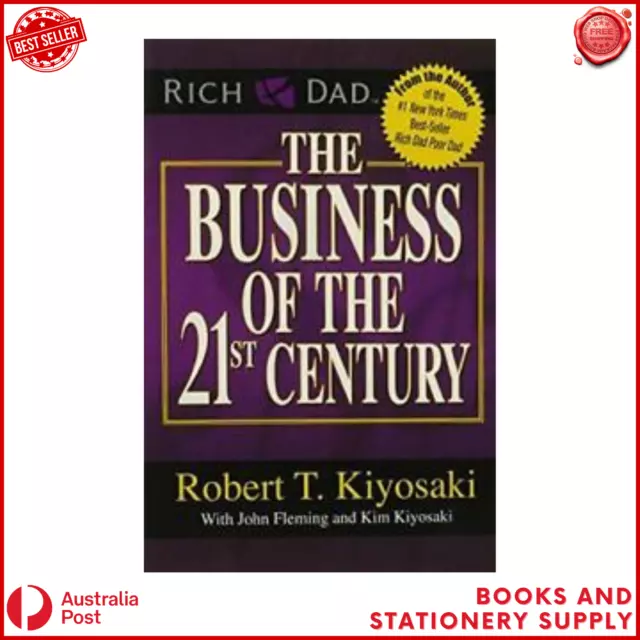The business of the 21st century [Paperback] Robert T . Kiyosaki BRANDNEW BOOK