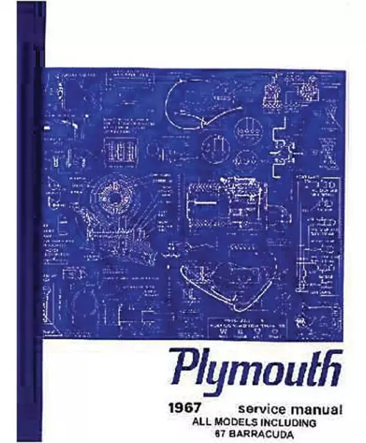 1967 Plymouth; Factory Shop Manual