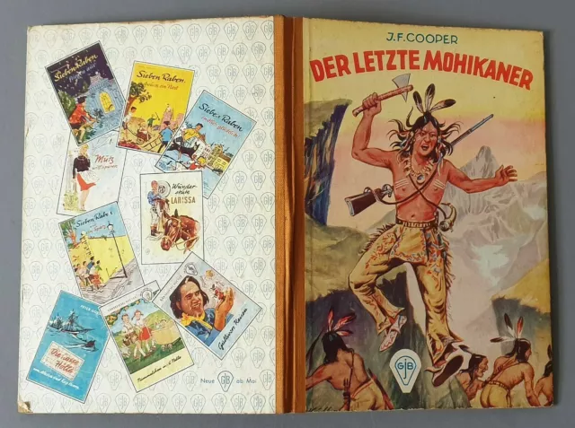 J.F. Cooper - Der letzte Mohikaner - um 1950 - Fischer - Göttinger Jugend Bände