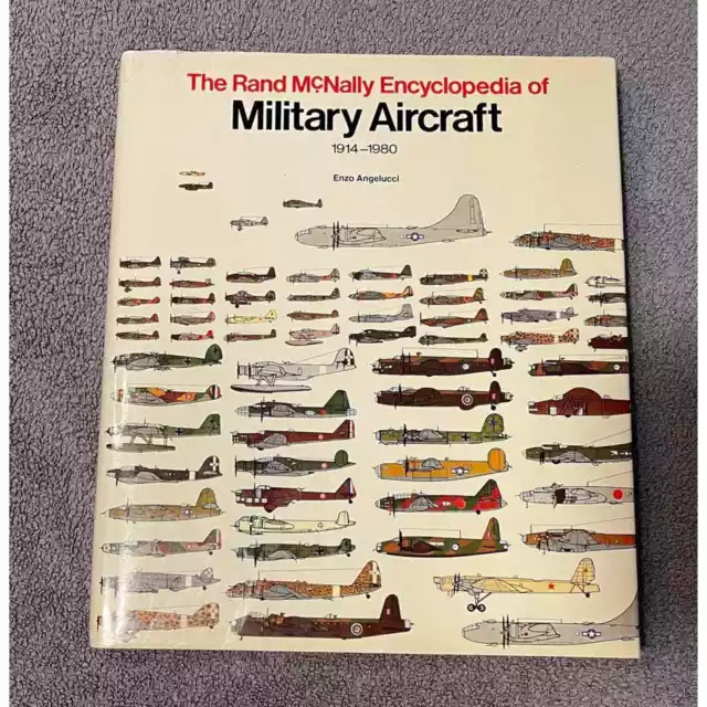 Encyclopedia Military Aircraft 1914-1980 Enzo Angelucci Rand McNally