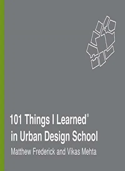 101 Things I Learned® in Urban Design School main image 1