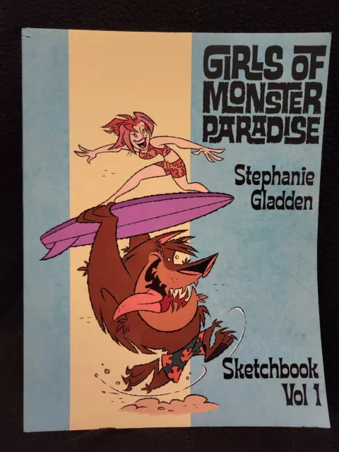 Stephanie Gladden Signed Girls Of Monster Paradise Sketch Art Book Autographed