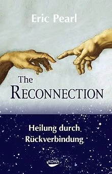 The Reconnection: Heile andere, heile dich selbst d... | Livre | état acceptable