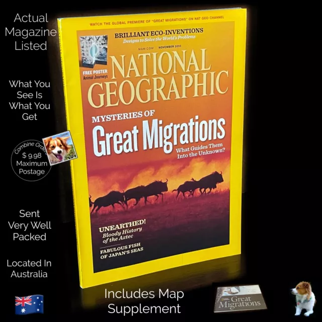 National Geographic Magazine November 2010 inc Great Migrations Map Supplement