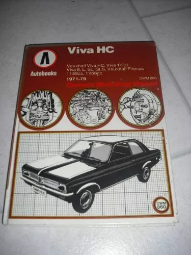 Vauxhall Viva HC, Firenza 1971-79 Autobook (The autobook series