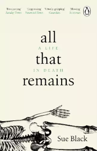 Sue Black All That Remains (Paperback)