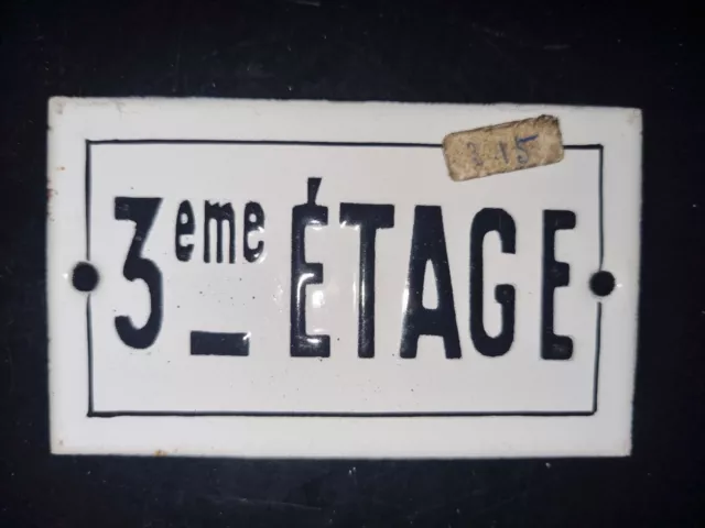 Plaque émaillée ancienne : 3ème ÉTAGE.