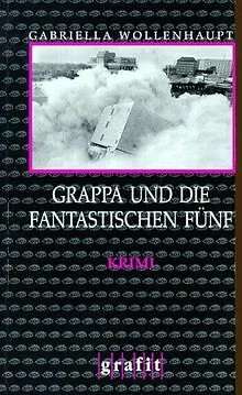 Grappa und die fantastischen Fünf von Wollenhaupt, Gabri... | Buch | Zustand gut