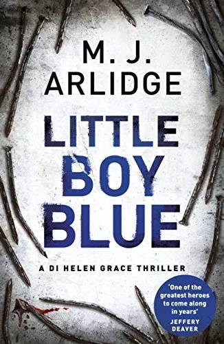 Little Boy Blue: DI Helen Grace 5 (Detective Inspector Helen Grace),M. J. Arlid