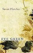 Eve Green von Susan Fletcher | Buch | Zustand sehr gut