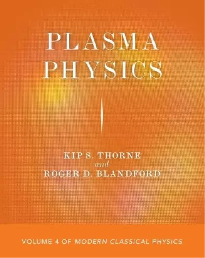Kip S. Thorne Roger D. Blandford Plasma Physics (Paperback) (UK IMPORT)