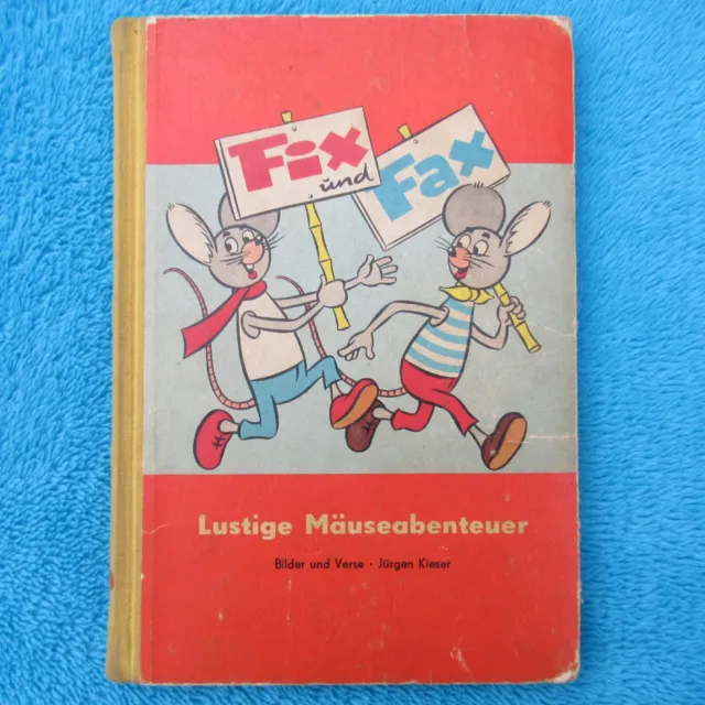 FIX & und FAX Lustige Mäuseabenteuer Jürgen KIESER Junge Welt DDR 1964
