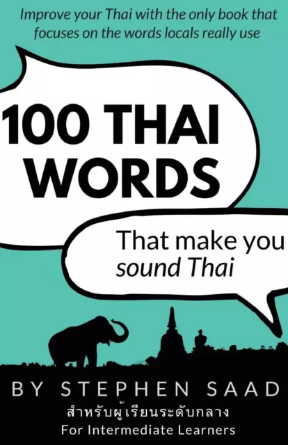 100 Thai Words That Make You Sound Thai | Stephen Saad | Taschenbuch | Paperback