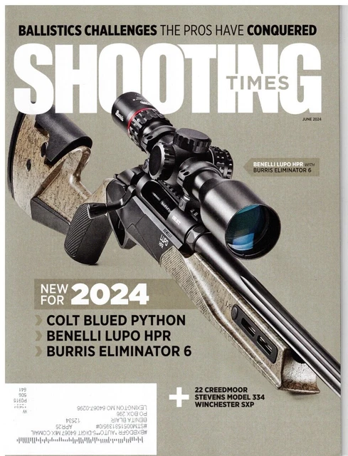 SHOOTING TIMES MAGAZINE June 2024 Colt Blued Python, Benelli Lupo HPR ...