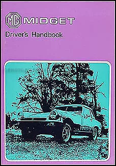 MG Midget Owners Manual 1975 1976 1977 1978 US Drivers Handbook Owner Guide Book