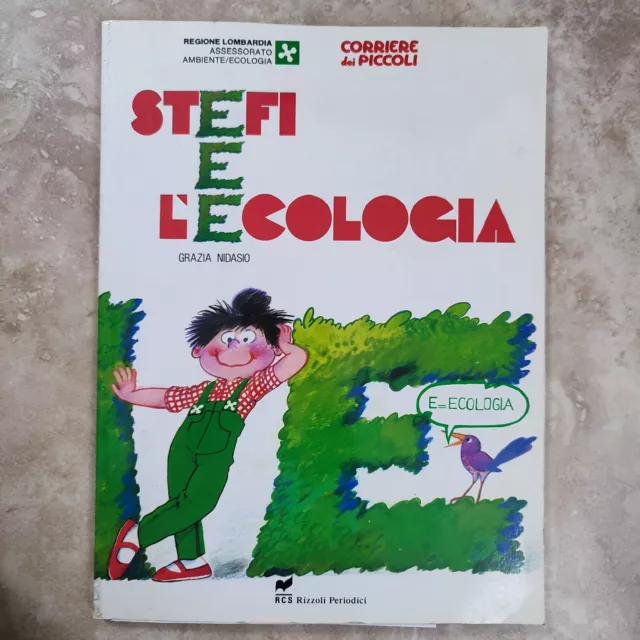 Corriere Dei Piccoli -Nidasio Stefi E L'ecologia - Ed: Rizzoli - Anno:1988 (Na)
