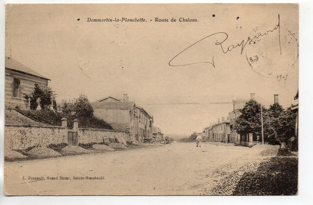 DOMMARTIN LA PLANCHETTE - Marne - CPA 51 - l' Argonne - Route de Chalons