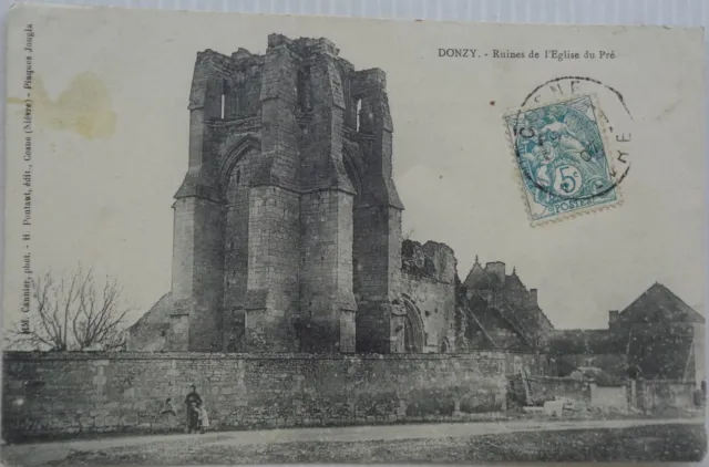 DONZY 58 cpa Ruine de l'Eglise du Pré Bon Etat 1907