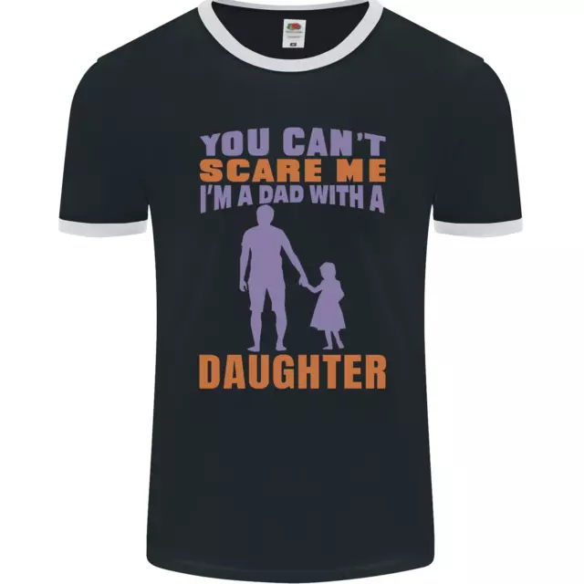 Dad With a Daughter Funny Fathers Day Mens Ringer T-Shirt FotL