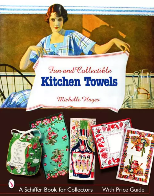 Vintage Kitchen Towels & Linens Collector Guide Bright Colors 1930s - 1950s Era