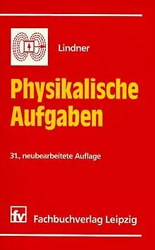 Physikalische Aufgaben von Lindner, Helmut | Buch | Zustand gut