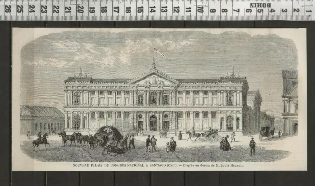 G321 / Gravure 1858 /  Nouveau Palais Du Congres National A Santiago - Chili
