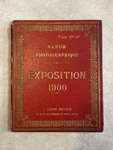 Album photographique Exposition Universelle 1900, Taride, Histoire Paris vintage