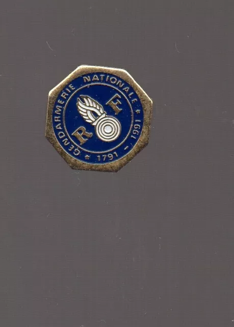 Pin's gendarmerie nationale (1791 - 1991) diamètre 1,1 cm