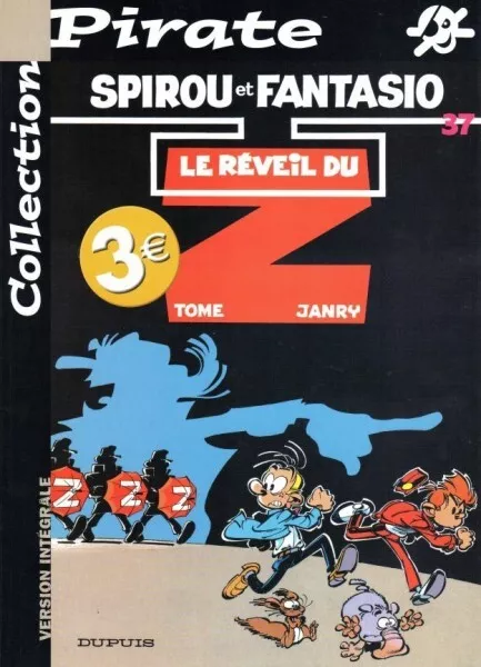 Spirou Et Fantasio Tome 37 / Le Reveil Du Z - Bd Pirate