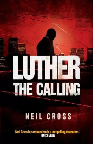 The Calling: A John Luther Novel-Neil Cross, 9780857203373