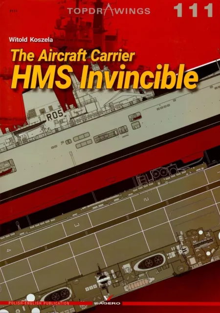 The Aircraft Carrier HMS Invincible - Kagero Topdrawings No. 111