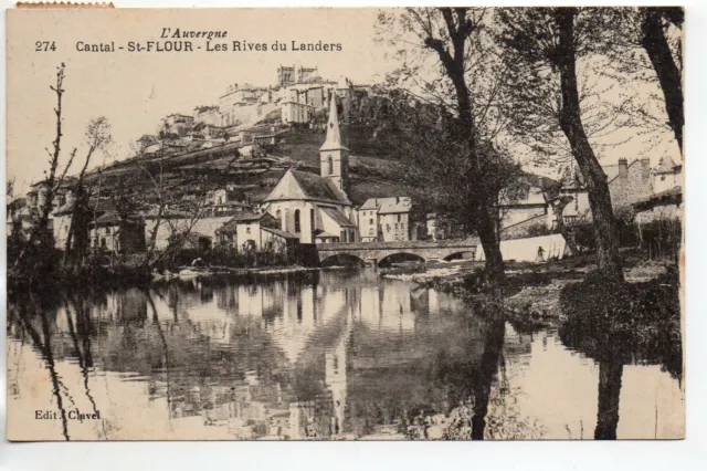 SAINT FLOUR - Cantal - CPA 15 - vue generale et les rives du Landers